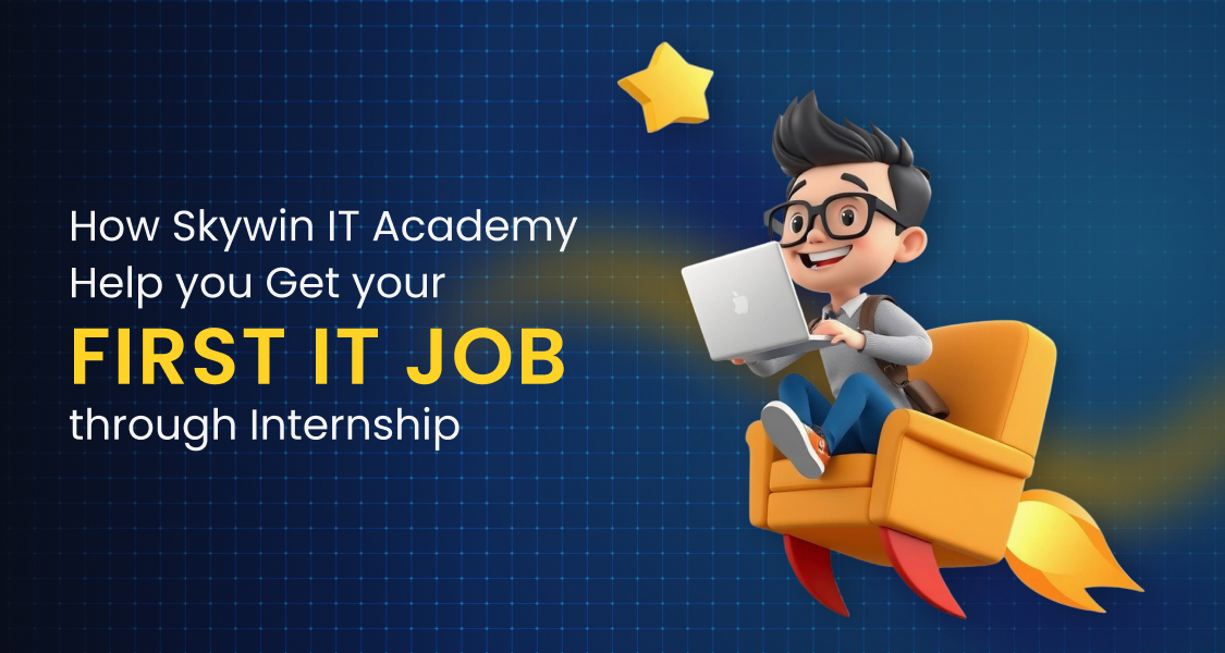 Skywin IT Academy Helps You Get Your First IT Job Through an Internship